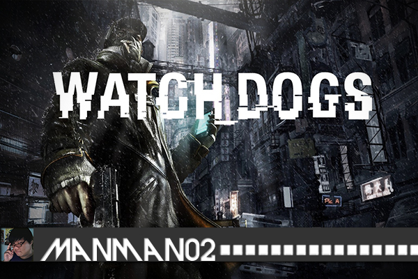 Watch-Dogs---Manman02